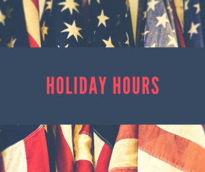 American Flag with Holiday Hours Banner